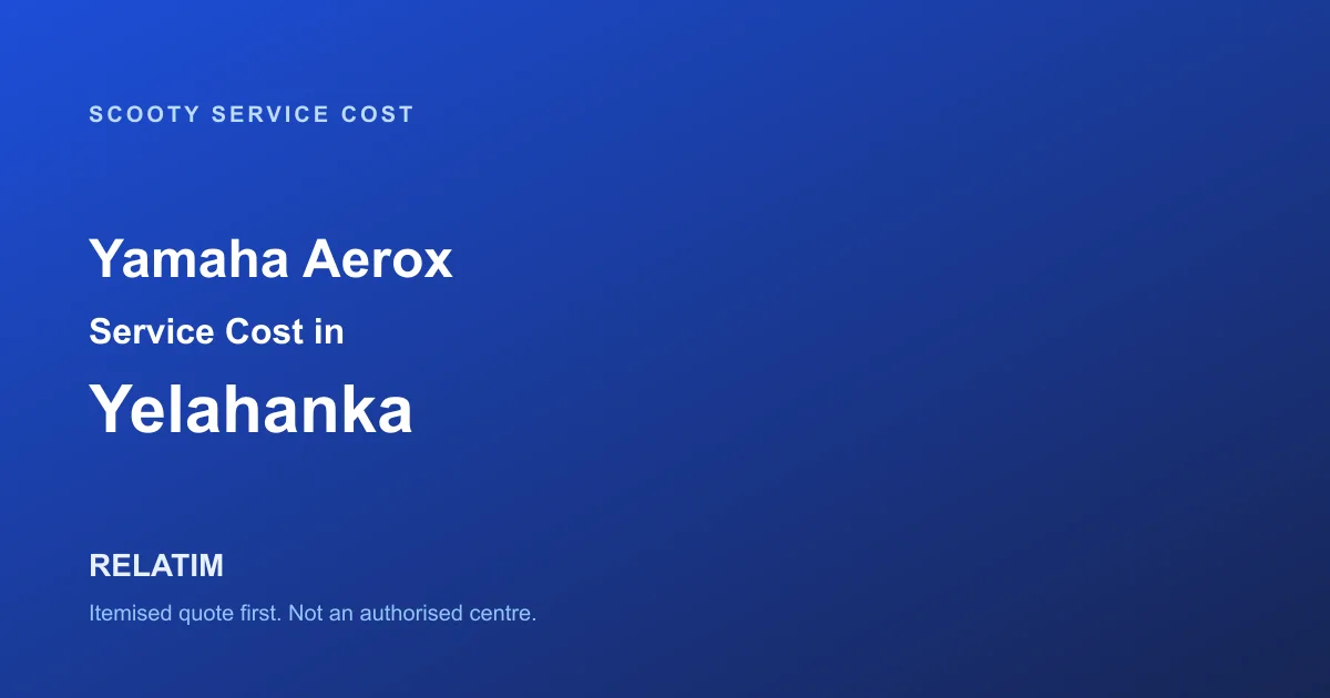 Yamaha Aerox Service Cost in Yelahanka, Bangalore